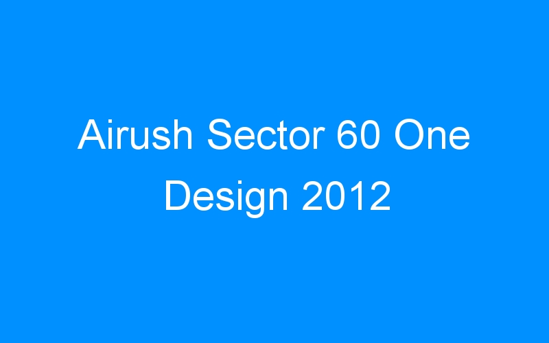You are currently viewing Airush Sector 60 One Design 2012