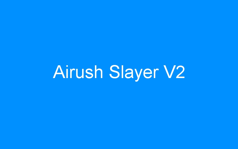 You are currently viewing Airush Slayer V2