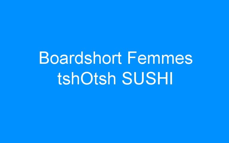 Lire la suite à propos de l’article Boardshort Femmes tshOtsh SUSHI