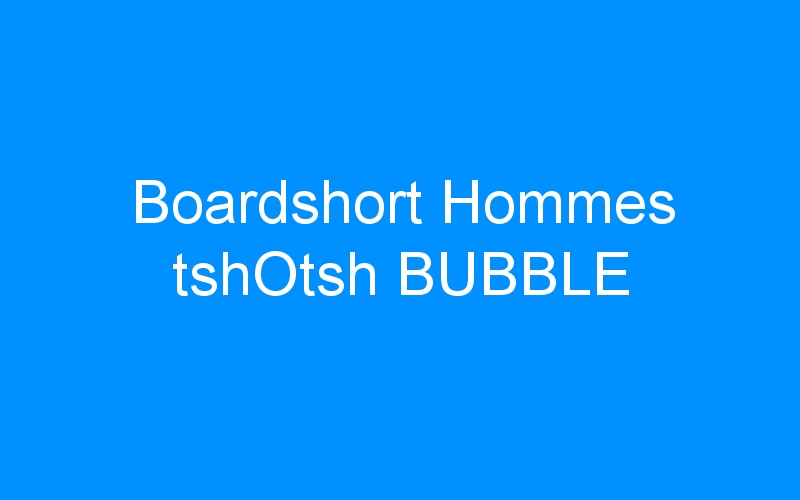 Boardshort Hommes tshOtsh BUBBLE