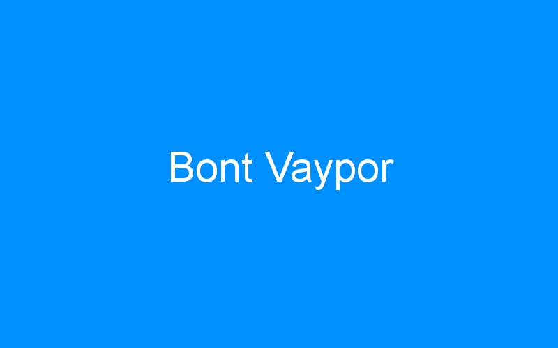 You are currently viewing Bont Vaypor
