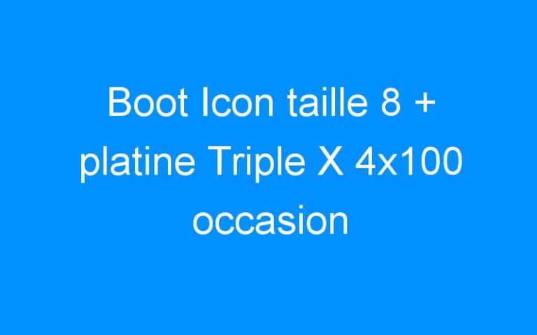 Lire la suite à propos de l’article Boot Icon taille 8 + platine Triple X 4×100 occasion