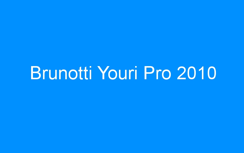 You are currently viewing Brunotti Youri Pro 2010