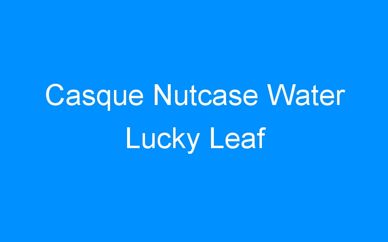 Casque Nutcase Water Lucky Leaf