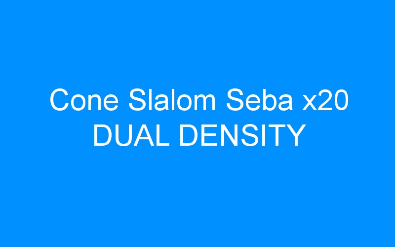 You are currently viewing Cone Slalom Seba x20 DUAL DENSITY
