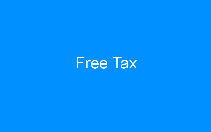 You are currently viewing Free Tax