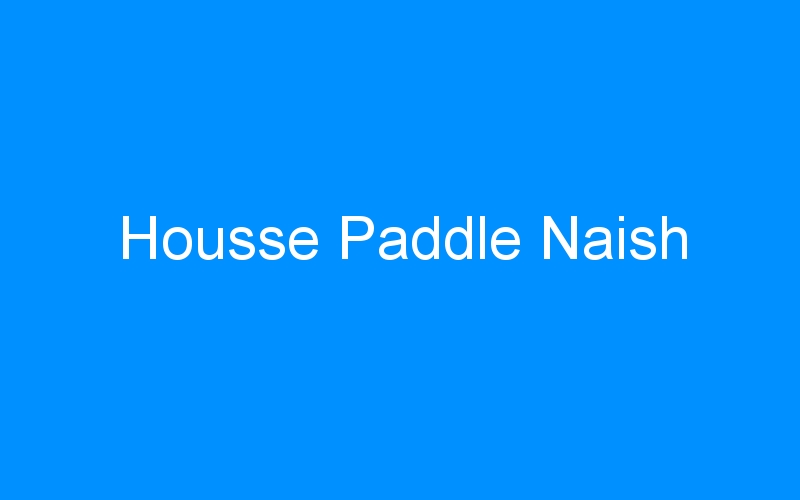 Housse Paddle Naish