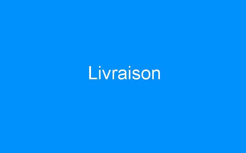 You are currently viewing Livraison