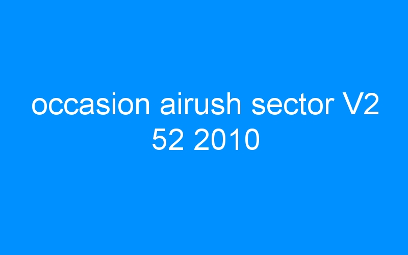 occasion airush sector V2 52 2010