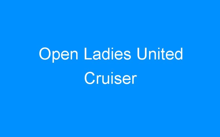 Lire la suite à propos de l’article Open Ladies United Cruiser