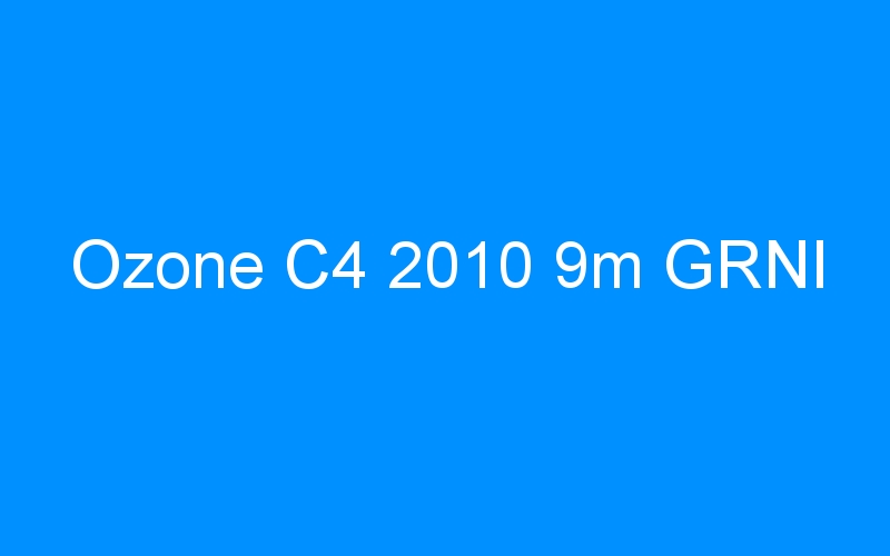 You are currently viewing Ozone C4 2010 9m GRNI