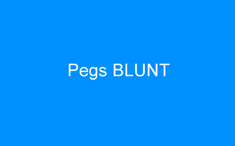 Pegs BLUNT