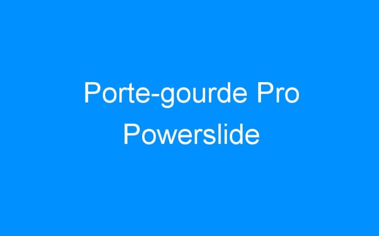 Porte-gourde Pro Powerslide