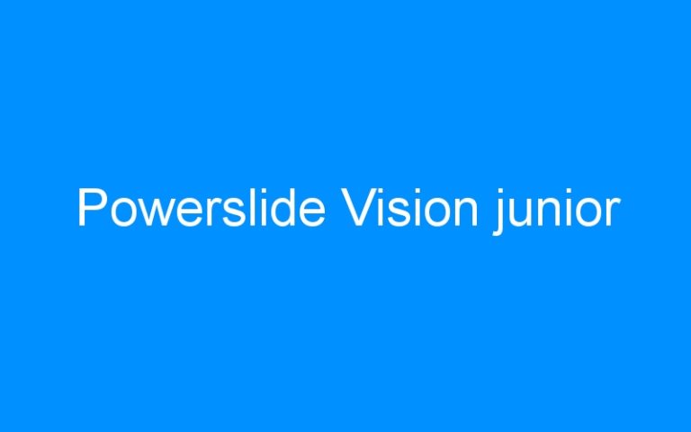 Lire la suite à propos de l’article Powerslide Vision junior