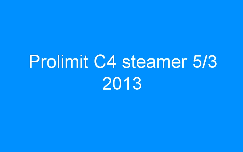 Prolimit C4 steamer 5/3 2013