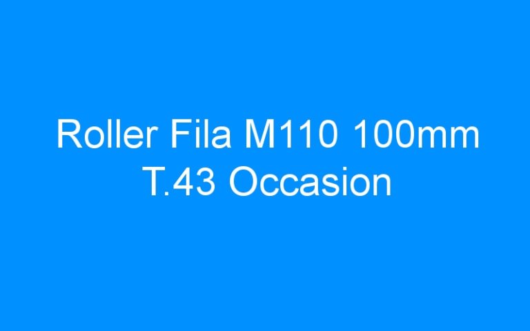 Lire la suite à propos de l’article Roller Fila M110 100mm T.43 Occasion
