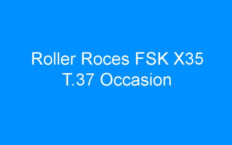 Lire la suite à propos de l’article Roller Roces FSK X35 T.37 Occasion