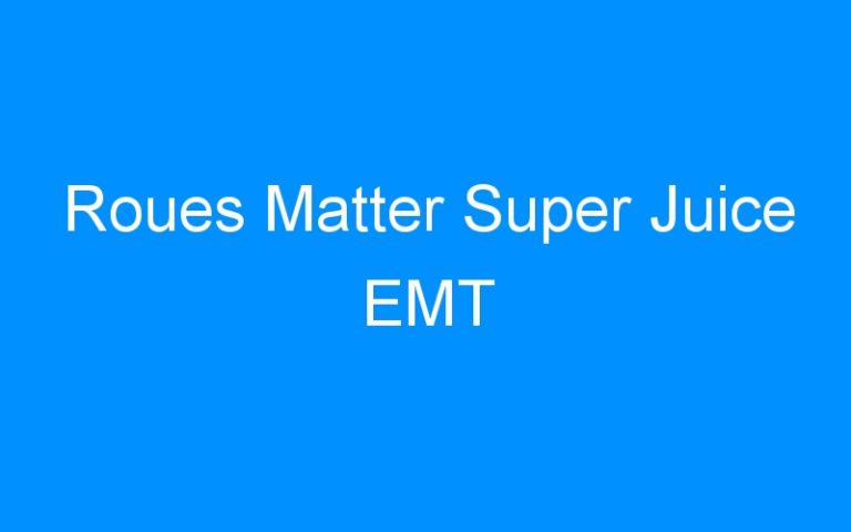 Lire la suite à propos de l’article Roues Matter Super Juice EMT