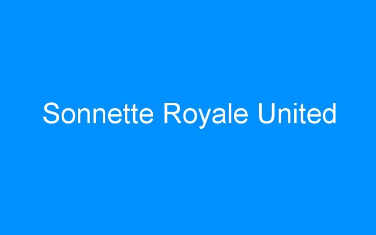 Lire la suite à propos de l’article Sonnette Royale United