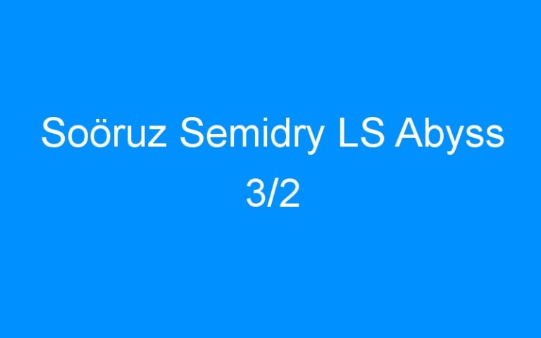 Lire la suite à propos de l’article Soöruz Semidry LS Abyss 3/2