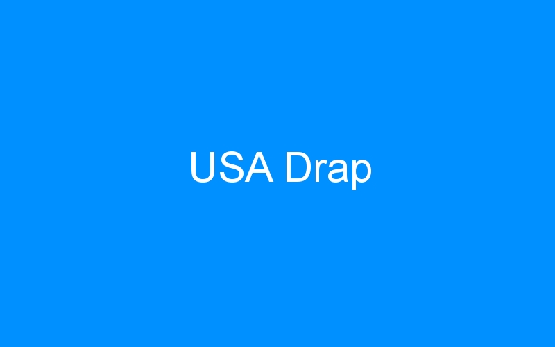 You are currently viewing USA Drap