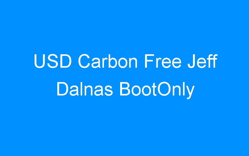 USD Carbon Free Jeff Dalnas BootOnly